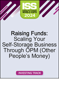 Raising Funds: Scaling Your Self-Storage Business Through OPM (Other People’s Money)